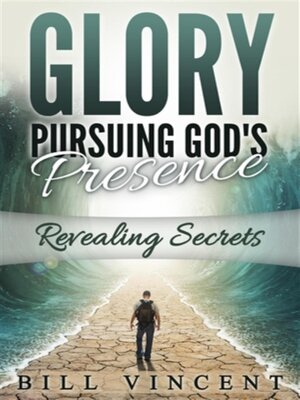 cover image of Glory Pursuing God's Presence
